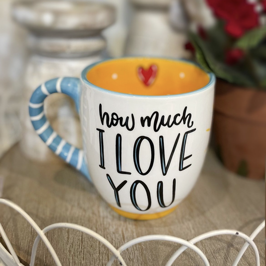 Taza how much i love you